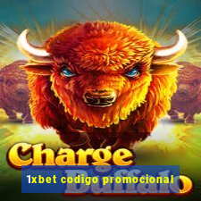 1xbet codigo promocional